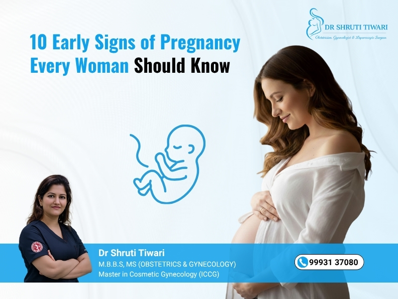 10 Early Signs of Pregnancy Every Woman Should Know